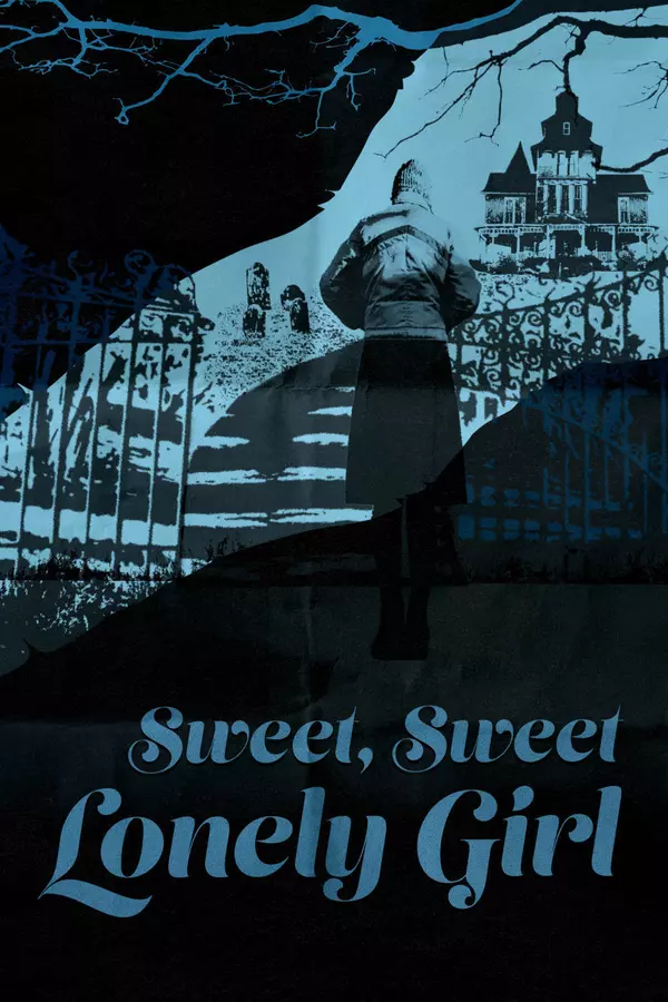 Poster for Sweet, Sweet Lonely Girl