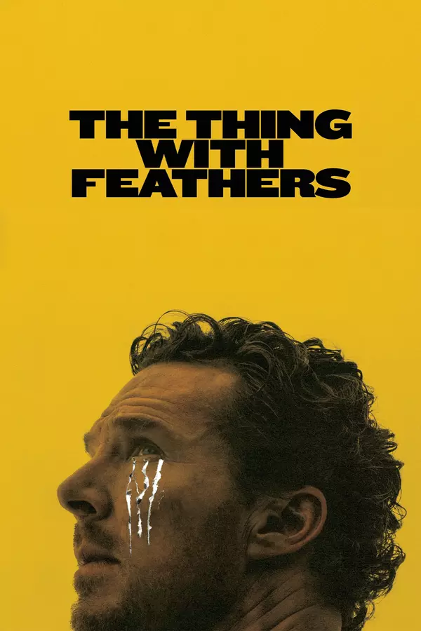 Poster for The Thing with Feathers