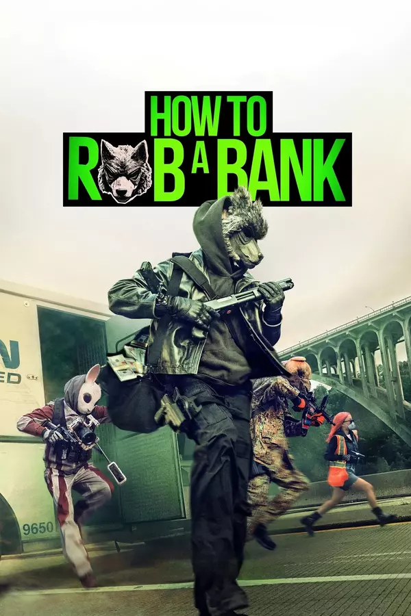 Poster for How to Rob a Bank